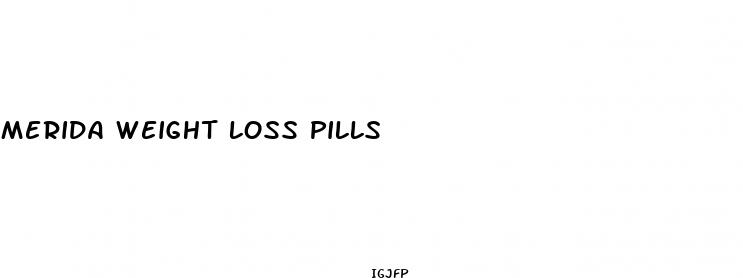 merida weight loss pills