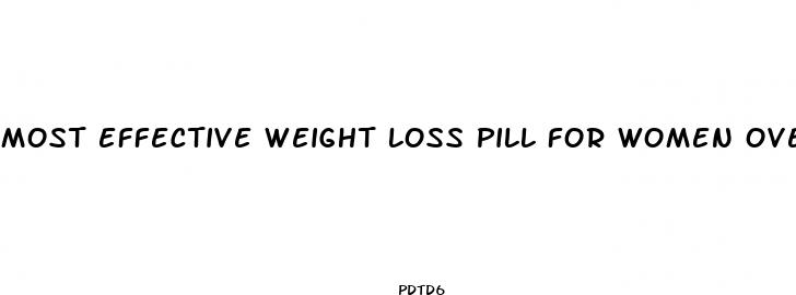 most effective weight loss pill for women over 30