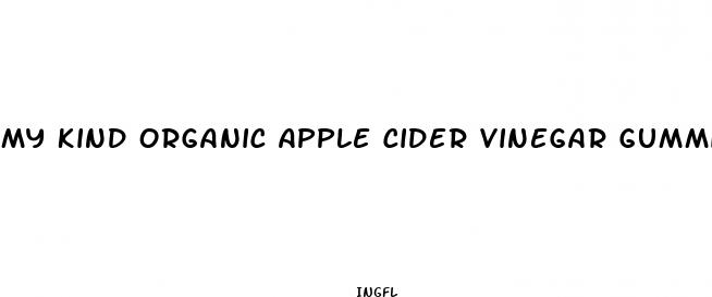 my kind organic apple cider vinegar gummies