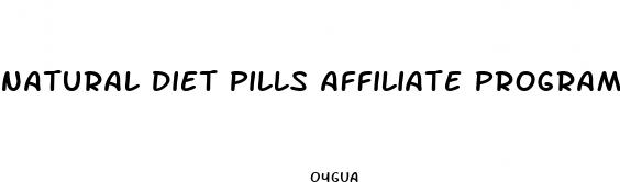 natural diet pills affiliate program
