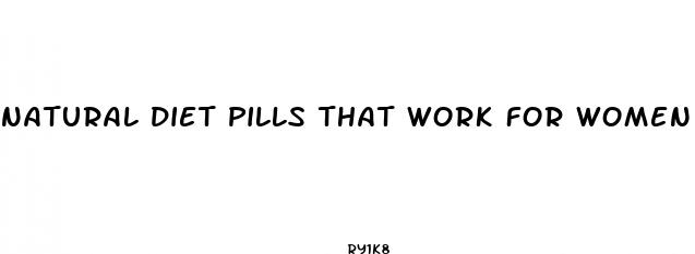 natural diet pills that work for women