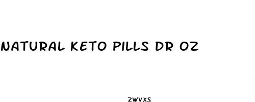 natural keto pills dr oz