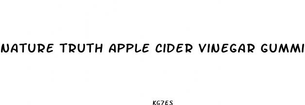nature truth apple cider vinegar gummies benefits