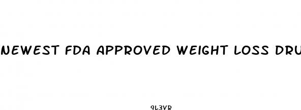 newest fda approved weight loss drug