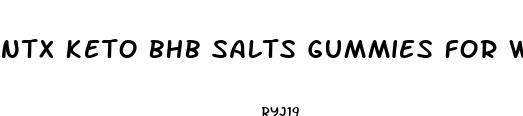 ntx keto bhb salts gummies for weight loss