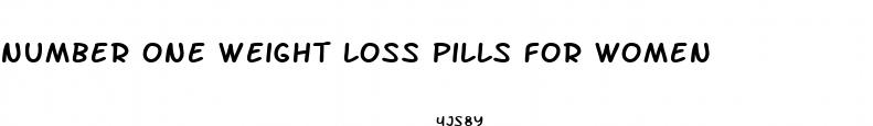 number one weight loss pills for women