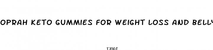 oprah keto gummies for weight loss and belly fat