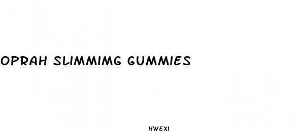 oprah slimmimg gummies