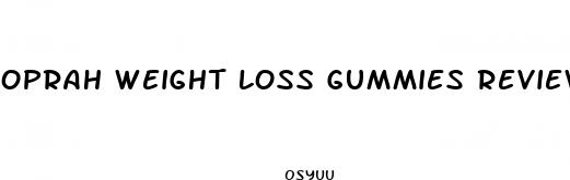 oprah weight loss gummies review