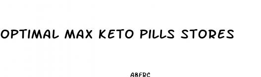 optimal max keto pills stores
