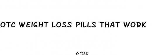 otc weight loss pills that work
