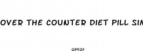 over the counter diet pill similar to adipax