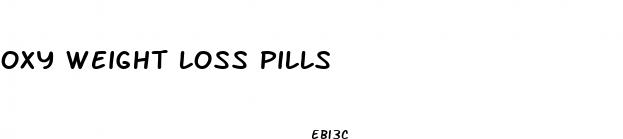 oxy weight loss pills