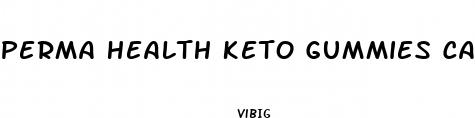 perma health keto gummies canada