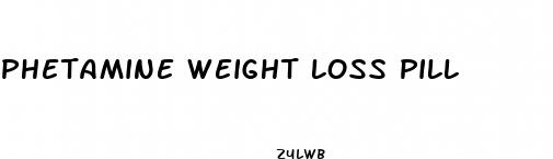 phetamine weight loss pill