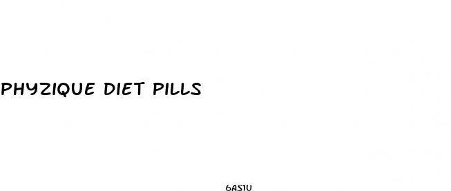 phyzique diet pills