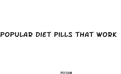 popular diet pills that work