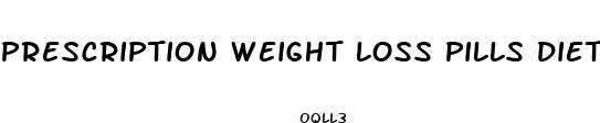 prescription weight loss pills diethylpropion