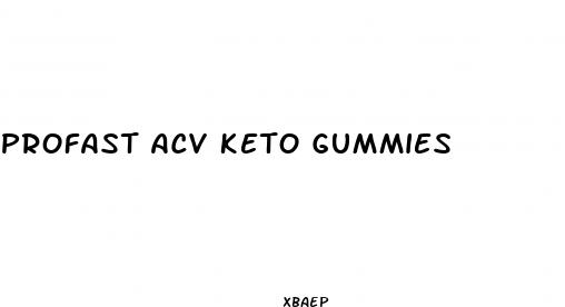 profast acv keto gummies