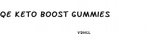 qe keto boost gummies