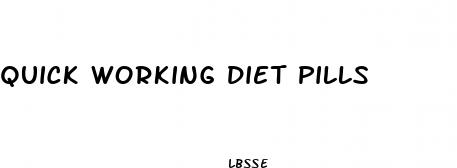quick working diet pills