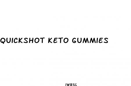 quickshot keto gummies