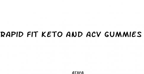 rapid fit keto and acv gummies