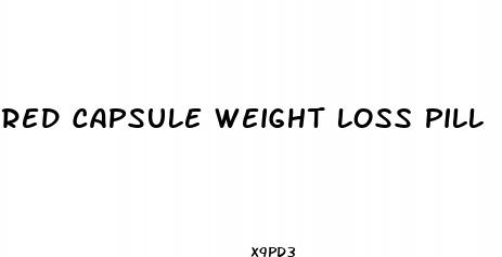 red capsule weight loss pill