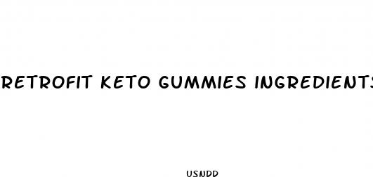 retrofit keto gummies ingredients