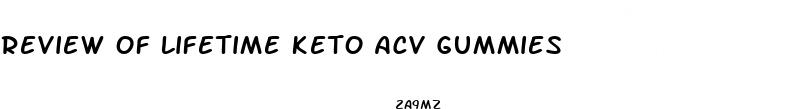review of lifetime keto acv gummies