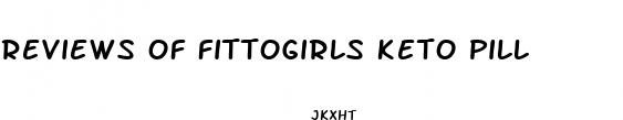 reviews of fittogirls keto pill