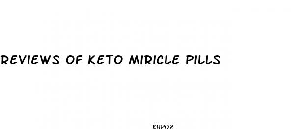 reviews of keto miricle pills