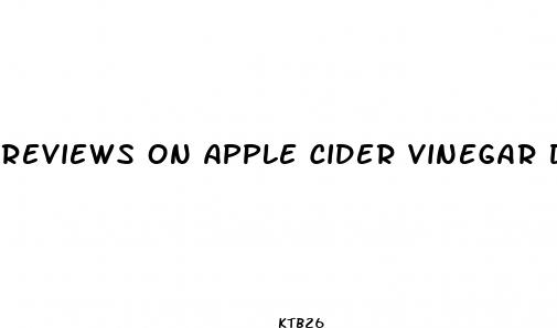 reviews on apple cider vinegar diet pills