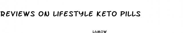 reviews on lifestyle keto pills