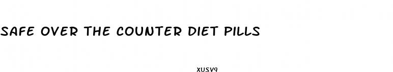 safe over the counter diet pills