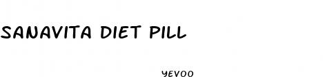 sanavita diet pill