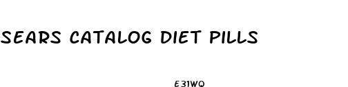 sears catalog diet pills