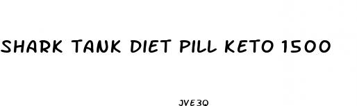 shark tank diet pill keto 1500
