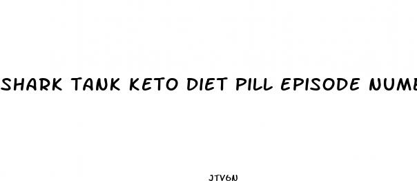 shark tank keto diet pill episode number