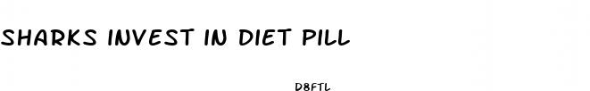 sharks invest in diet pill