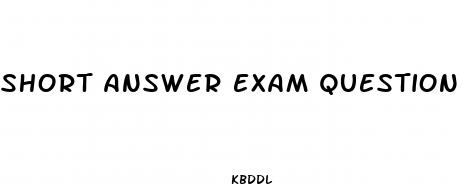 short answer exam question work metabolism diet pill wrestling team