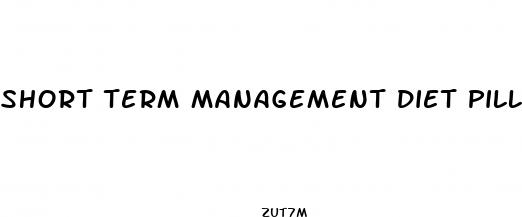 short term management diet pill
