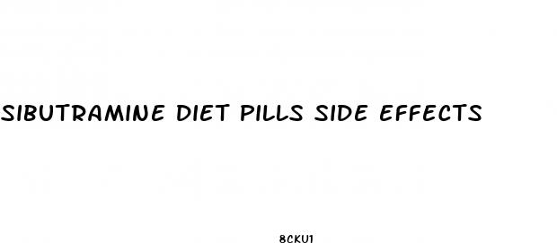 sibutramine diet pills side effects