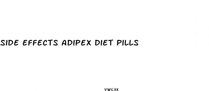 side effects adipex diet pills