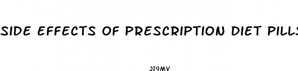 side effects of prescription diet pills