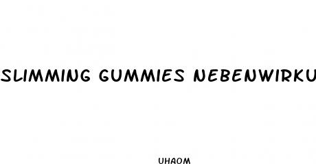 slimming gummies nebenwirkungen