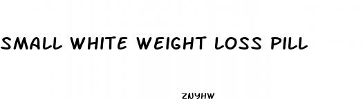 small white weight loss pill
