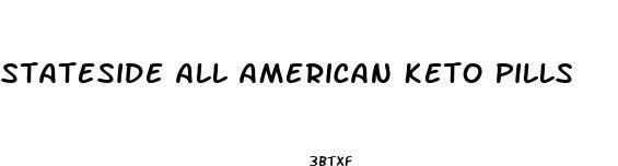 stateside all american keto pills