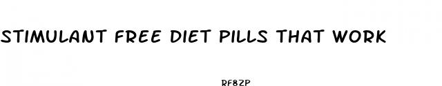 stimulant free diet pills that work