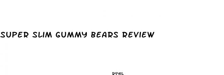 super slim gummy bears review